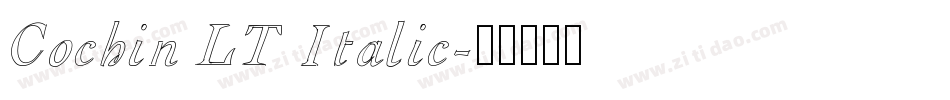 Cochin LT Italic字体转换